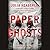 Paper Ghosts