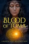 Blood of Toma by Lauren Lee Merewether Blood of Toma by Lauren Lee Merewether