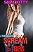 Scream & Beg: Taboo Forced Submission Menage Bundle