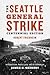 The Seattle General Strike