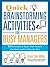 Quick Brainstorming Activities for Busy Managers