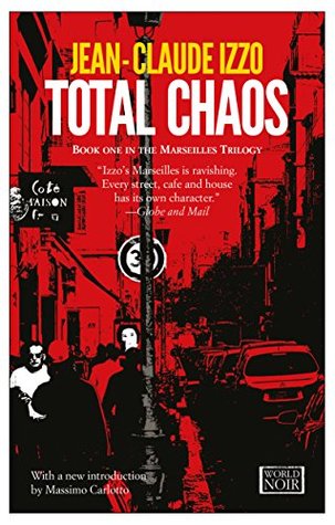 Total Chaos: Book One in the Marseilles Trilogy