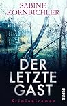 Der letzte Gast by Sabine Kornbichler