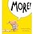 More!