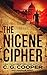 The Nicene Cipher by C.G. Cooper