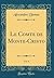 Le Comte de Monte-Cristo, Vol. 4 (Classic Reprint)