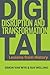 Digital Disruption and Tran...