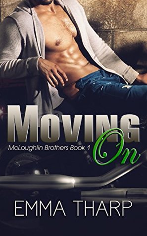 Moving On (McLoughlin Brothers, #1)