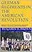 GERMAN REGIMENTS IN THE AMERICAN REVOLUTION by Benjamin N. Brown