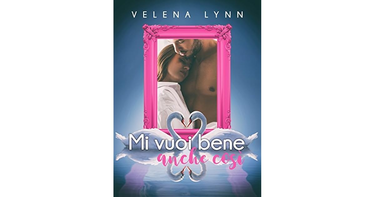 Dimmi Che Mi Vuoi Bene Anche Se Non Ci Credi