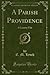 A Parish Providence: A Coun...