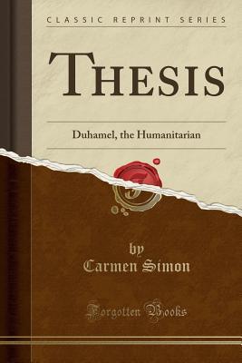 Thesis: Duhamel, the Humanitarian