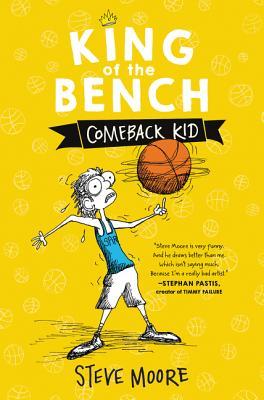 King of the Bench: Comeback Kid: A Humorous Basketball Adventure Celebrating Benchwarmers and Friendship for Kids (Ages 8-12)