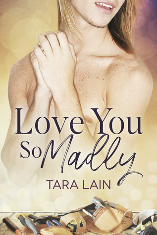 Love You So Madly (Love You So Stories, #2)