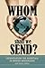 Whom Shall We Send?: Unders...