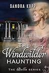 The Windwilder Haunting by Sandra Kopp