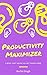 Productivity Maximizer: Pro...