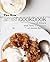 The New Amish Cookbook: A Simple and Tasty Collection of Amish Recipes
