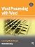Word Processing with Word: Learning Made Simple