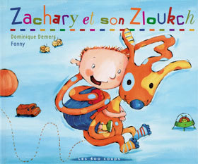 Zachary et son Zloukch (Le Zloukch #2)
