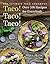 Taco! Taco! Taco!: The Ulti...
