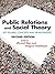 Public Relations and Social Theory by Øyvind Ihlen