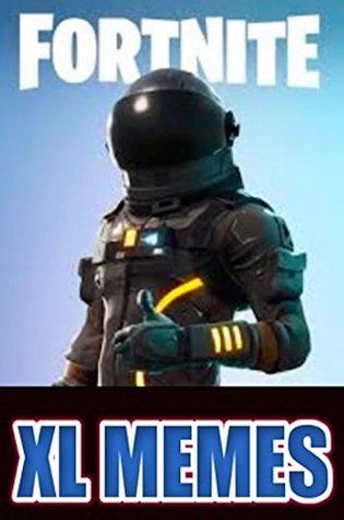 Memes: Fortnite Battle Royale - Funny Fortnite Memes (Feat Drake, Ninja And A World Of Fortnite Memes!)