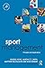 Sport Management: Principles and Applications (Sport Management Series)
