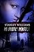 Perfectly Perfect by Stanley Williams