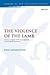 The Violence of the Lamb: M...