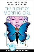 The Flight of Morpho Girl
