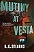 Mutiny at Vesta (Shieldrunner Pirates Book 2)