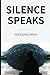 Silence Speaks