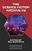 The Science Fiction Archive #2 by Fritz Leiber The Science Fiction Archive #2 by Fritz Leiber