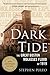 Dark Tide by Stephen Puleo Dark Tide by Stephen Puleo