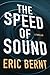 The Speed of Sound (Speed of Sound Thrillers #1)