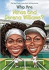 Who Are Venus and Serena Williams? (Who Was?)