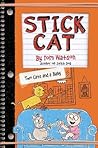 Stick Cat: Two Ca...