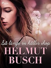 Omslag för Så länge vi håller ihop