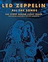 Led Zeppelin All the Songs by Jean-Michel Guesdon