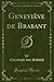 Geneviève de Brabant (Classic Reprint)