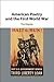American Poetry and the First World War by Tim Dayton