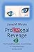 Proflessonal Revenge: The P...