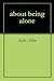 about being alone
