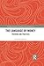 The Language of Money: Prov...