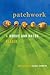 Patchwork: A Bobbie Ann Mason Reader