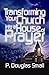 Transforming Your Church in...
