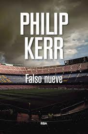 Portada de Falso nueve, de Philip Kerr