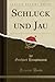 Schluck und Jau (Classic Re...