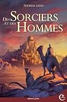 Des sorciers et des hommes by Thomas Geha